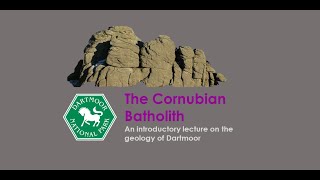 The Cornubian Batholith Intro to the Geology of Dartmoor [upl. by Ellenehc]