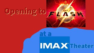 Opening to The Flash 2023 IMAX Theater [upl. by Pilar]