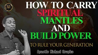 SECRETS TO POWER AND MANTLES  APOSTLE MICHAEL OROKPO [upl. by Odlonyer595]