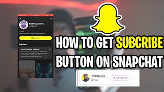 2020 How to get snapchat subscribe button  Public Profile [upl. by Gratt892]