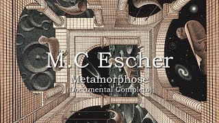 MC Escher  Metamorphose Documental Completo [upl. by Llacam460]