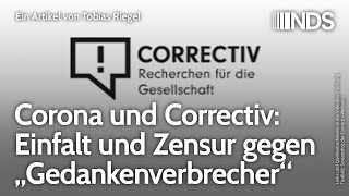 Corona und Correctiv Einfalt und Zensur gegen „Gedankenverbrecher“  Tobias Riegel  NDS  300920 [upl. by Aisiat766]