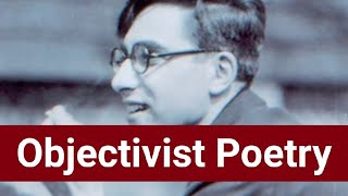 Objectivist Poetry [upl. by Newfeld]