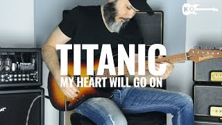 Celine Dion  My Heart Will Go On  Titanic  Metal Ballad Guitar Cover by Kfir Ochaion [upl. by Heeley]