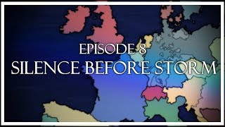 1871 Alternate History  Episode 8 Silence Before Storm [upl. by Atilamrac]