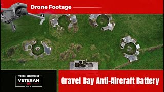 Gravel Bay Anti Aircraft Battery  World War 2 Location Visit  The Bored Veteran [upl. by Hildagard]