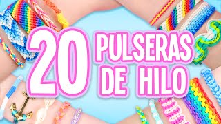 20 IDEAS PARA HACER PULSERAS DE HILO ❤️COMPILACIÓN  Tutoriales Belen [upl. by Enrak]