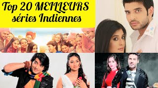 Top 20 MEILLEURS SÉRIES INDIENNES [upl. by Eachelle727]