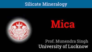 Mica  Silicate Mineralogy 610 [upl. by Nhaj]