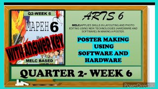 MAPEH 6 ARTS  POSTER MAKING USING SOFTWARE amp HARDWARE  LAYOUTING amp PHOTO EDITING  Q2 WEEK 6 [upl. by Nnylsaj862]