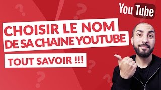 Comment choisir le nom de sa chaîne youtube  5 conseils pratiques [upl. by Ylremik]