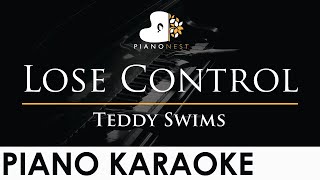 Teddy Swims  Lose Control  Piano Karaoke Instrumental Cover with Lyrics [upl. by Mungovan]