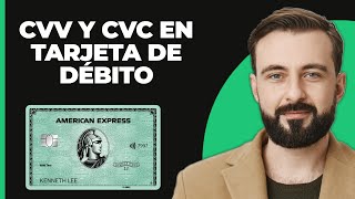 ¿Qué es CVV y CVC en una tarjeta de débito [upl. by Aysa]