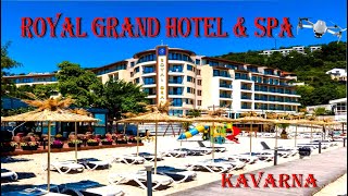 HOTEL ROYAL GRAND amp SPA KAVARNA  BULGARIA 4K60FPS [upl. by Llieno]