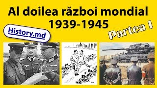 Al doilea război mondial Partea I Originile şi începutul războiului [upl. by Notgnilra]