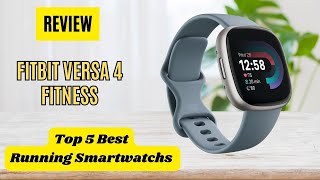 Review Fitbit Versa 4 Fitness Smartwatch  Top 5 Best Running Smartwatchs On Amazon 2024 [upl. by Korten]