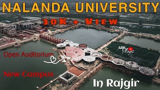 Nalanda University New Campus  Interior Look  In Rajgir [upl. by Alejo107]