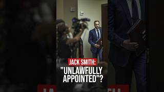 JACK SMITH quotUnlawfully Appointedquot shorts trump news [upl. by Happ]