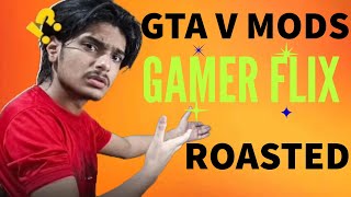 Gamer Flix Roast 😱Youtube Funny 😂Full Heavy😳 [upl. by Georgy]