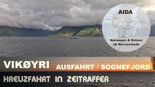 Vikøyri  Norwegen  Auslaufen und Ausfahrt durch den Sognefjord  AIDA Kreuzfahrt in Zeitraffer [upl. by Kyl]