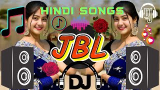 Dj Remix Hindi Song 2024  JBL Dj Remix  New Hindi Dj Song 2024 JBL Bass Top VIRAL DJ Song [upl. by Elsinore]