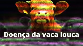 Doença da vaca louca encefalopatia espongiforme bovina  Fisiologia Humana [upl. by Beller819]