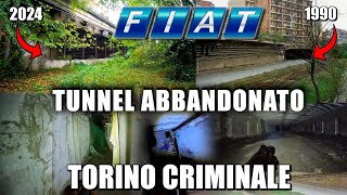 IL TUNNEL FERROVIARIO FIAT ABBANDONATO SOTTO TORINO UN COVO DI CRIMINALITÀ NEL CUORE DELLA CITTÀ [upl. by Moreville]