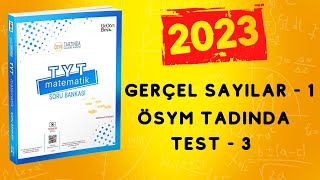 2023  345 TYT MATEMATİK SORU BANKASI ÇÖZÜMLERİ  GERÇEL SAYILAR  1  ÖSYM TADINDA TEST  6 [upl. by Yerahcaz]