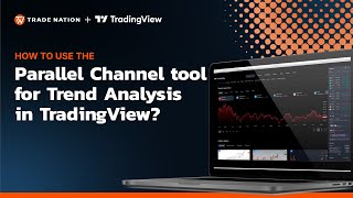 How to use the Parallel Channel tool for Trend Analysis in TradingView [upl. by Nosnhoj]