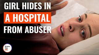 Girl Hides In A Hospital From Abuser  DramatizeMe [upl. by Neerhtak181]