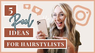 5 EASY Instagram Reel Ideas for Hairstylists and Salons  Attract more Followers and Clients in 2021 [upl. by Emily]