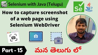 P15  How to capture screenshots of a web page using Selenium WebDriver  Selenium  Java [upl. by Odnumde]