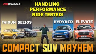 Elevate vs Seltos vs Hyryder vs Taigun  Handling Performance amp Ride Compared  ZigWheelscom [upl. by Attekal]