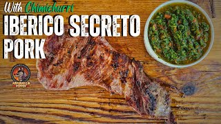 Grilled Iberico Secreto Pork with Chimichurri [upl. by Hanid407]