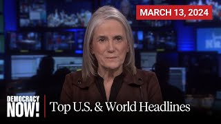 Top US amp World Headlines — March 13 2024 [upl. by Adnarahs]