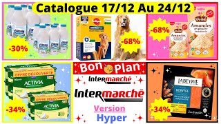 Catalogue Hyper Intermarché De La Semaine du 171224 Au 241224 Bons Plans Intermarché France Pub [upl. by Bryce184]