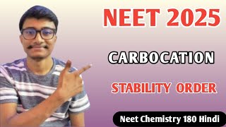 Carbocation Stability order for NEET 2025 Organic chemistry [upl. by Gninnahc]