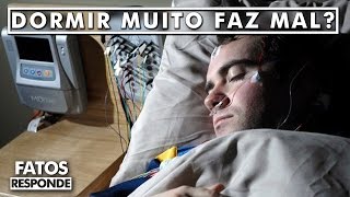 O que acontece se você dormir muito todos os dias  FATOS RESPONDE [upl. by Keppel]