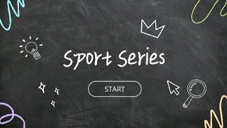 Sport Series 1 [upl. by Princess]