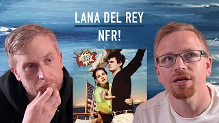 I made my friend listen to Lana Del Rey  NFR Reaction [upl. by Harts]