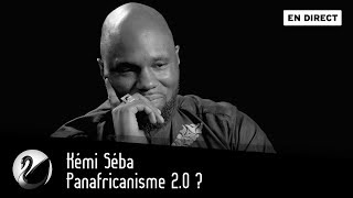 Kémi Séba  Panafricanisme 20  EN DIRECT [upl. by Veta542]