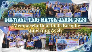 JUARA 3  Festival Tari Ratoh Jaroe 2024 “Memperebutkan Piala Bergilir Gubernur Aceh” [upl. by Izogn640]