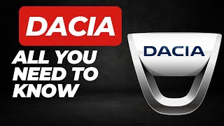 Dacia  All You Need To Know [upl. by Pattie237]