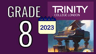 TRINITY Grade 8 Piano 2023  Piano Exam Pieces from 2023 [upl. by Shannon648]