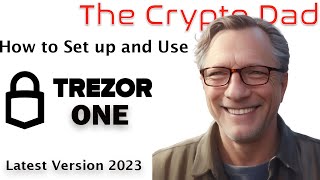 CryptoDads Complete Trezor One Tutorial Unboxing Setup Transfers Crypto Hardware Wallet Demo [upl. by Leroy744]