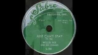 Willie Nix  Just Cant Stay [upl. by Oirromed]