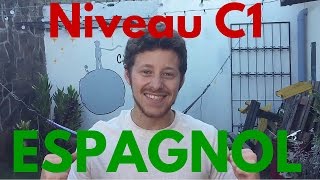 le niveau C1 en espagnol [upl. by Melinda]