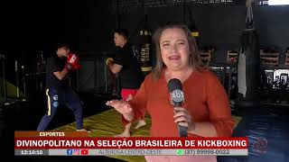 Divinopolitano na Seleção Brasileira de Kickboxing [upl. by Atnomed]