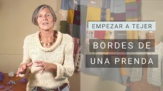 Aprender a tejer Bordes de una prenda ➜ Técnicas y Secretos de Tejer [upl. by Endres]