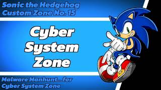 Malware Manhunt for Cyber System Zone Original Sonic the Hedgehog Song No 15 [upl. by Lilith]